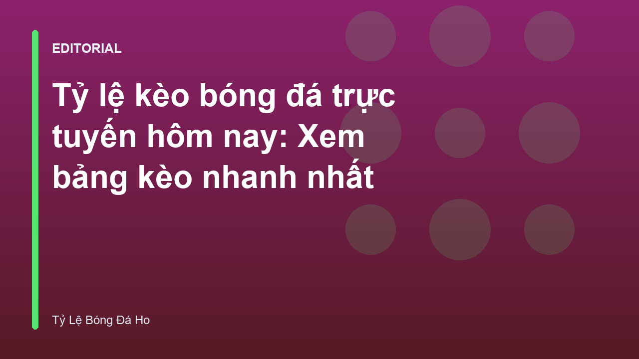 Bảng tỷ lệ kèo bóng đá trực tuyến hôm nay